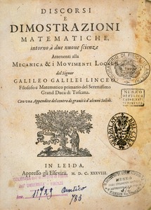 Discorsi e dimostrazioni matematiche intorno à due nuoue scienze di Galileo Galilei (Leida, 1638).tif
