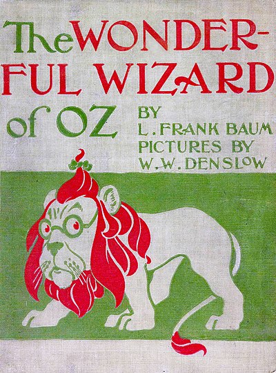 The WONDERFUL WIZARD of OZ BY L. FRANK BAUM PICTURES BY W.W. DENSLOW