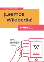 Reading Wikipedia in the Classroom - Teacher's Guide Module 2 (Spanish).pdf