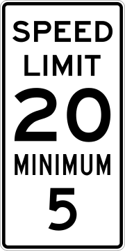 Thumbnail for File:Speed Limit 20 Minimum 5 sign.svg