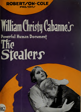 <i>The Stealers</i> 1920 film by Christy Cabanne