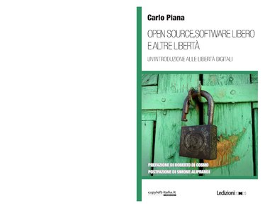 File:Carlo Piana - Open source, software libero e altre libertà.pdf