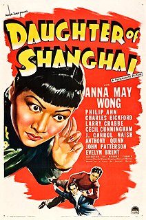 <i>Daughter of Shanghai</i> 1937 film by Robert Florey