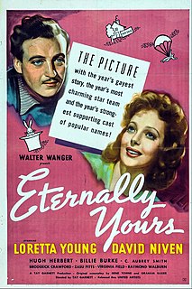 <i>Eternally Yours</i> (film) 1939 film by Tay Garnett