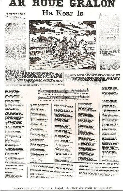 Lyrics and sheet music for the Breton gwerz "Ar Roue Gralon ha Kear Is" ("King Gradlon and the City of Ys", 1850). This uses the archaic spelling Kear