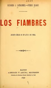 Миниатюра для Файл:Los fiambres - juguete cómico en un acto y en prosa (IA losfiambresjugue1139cata).pdf