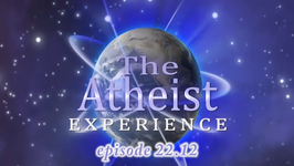 The Atheist Experience