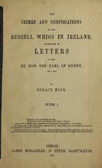 Thumbnail for File:The crimes and confiscations of the Russell Whigs in Ireland - illustrated in letters to the Rt. Hon. the Earl of Derby (IA crimesconfiscati00hope).pdf