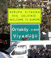 Turkish road sign - "Welcome to Europe"