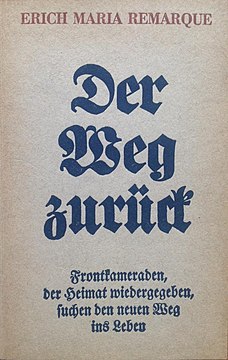 Erich Maria Remarque - Der Weg zurück 1931.jpg
