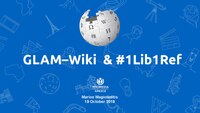 Talk on GLAM–Wiki and 1Lib1Ref