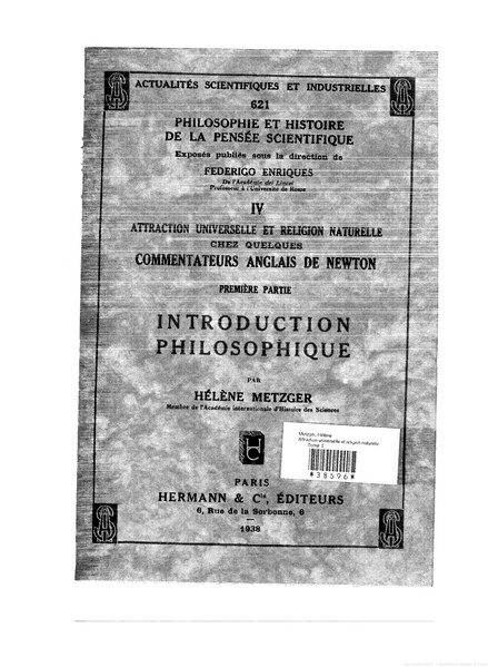 File:Metzger - Attraction universelle et religion naturelle chez quelques commentateurs anglais de Newton, Première partie, 1938.djvu