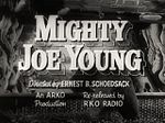 Bawdlun am Mighty Joe Young