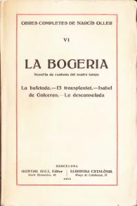 La bogeria, La bufetada, El transplantat, Isabel de Galceran i La desconsolada de Narcís Oller (ed. 1928)