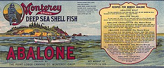 Label from a can of abalone produced by the Point Lobos Canning Company in 1905. Point Lobos abalone label 1905.jpg
