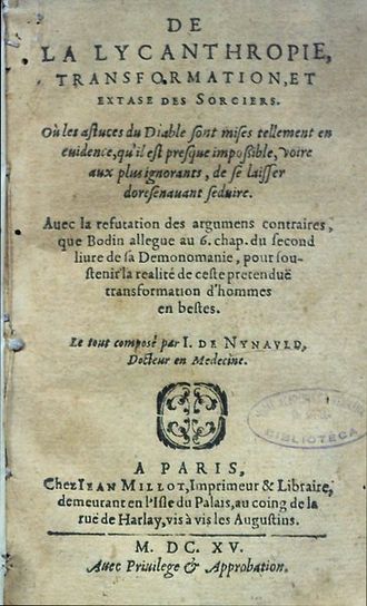 The title page of De la lycanthropie, transformation et extase des sorciers in the library of the Royal Academy of Medicine and Surgery of Seville. De la lycanthropie, transformation et extase des sorciers by Jean de Nynauld.jpg