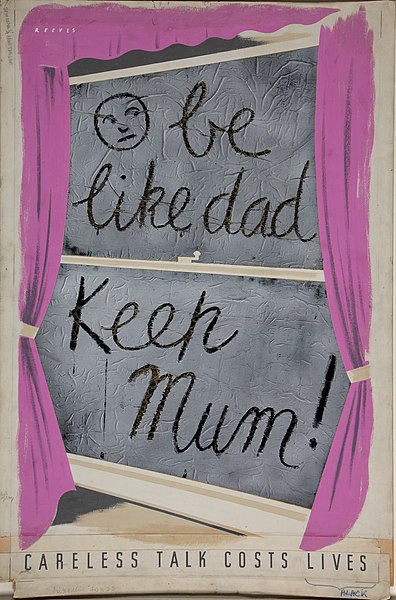 File:INF3-230 Anti-rumour and careless talk Be like dad - keep mum! (view through window to writing on wall) Artist Reeves.jpg