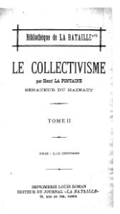 Henri La Fontaine, Le Collectivisme, Tome II, c.1901    