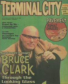 Photo of Bruce Clark on the cover of April 18, 1997 edition of Vancouver's Terminal City magazine Photo of Bruce Clark on the cover of April 18, 1997 edition of Vancouver's Terminal City magazine.jpg