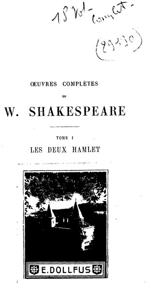 Fichier:Shakespeare - Œuvres complètes, traduction Hugo, Pagnerre, 1865, tome 1.djvu