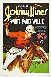 White Pants Willie is a 1927 American comedy film directed by Charles Hines and written by Howard J. Green. It is based on the 1924 novel White Pants Willie by Elmer Davis. The film stars Johnny Hines, Leila Hyams, Henry A. Barrows, Ruth Dwyer, Walter Long and Margaret Seddon. The film was released on July 24, 1927, by First National Pictures.
