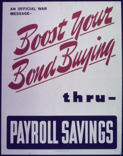 File:"Boost your bond buying thru payroll savings" - NARA - 513978.tif