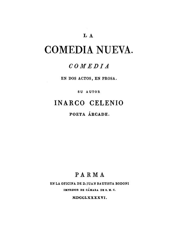 Comedia Nueva by Leandro Fernández de Moratín (published under the surename of Inarco Selenio). A title page printed by Bodoni, 1796