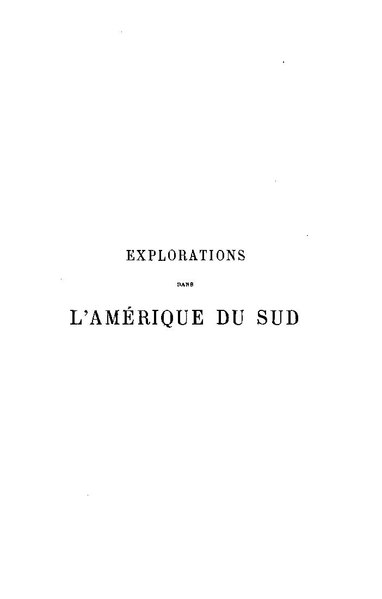 File:Explorations dans l'Amérique du Sud (1891).pdf