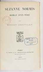 Henry Gréville, Suzanne Normis, roman d'un père, 1877    