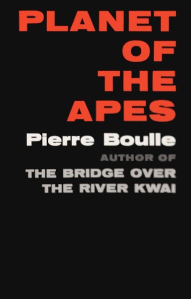 First American edition of Boulle's novel, titled Planet of the Apes