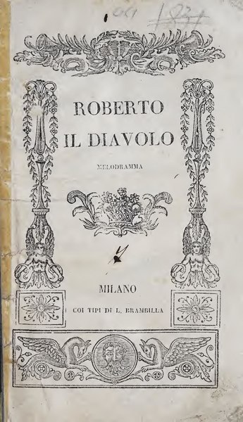 File:Roberto il diavolo - dramma in cinque atti (IA robertoildiavolo00scri).pdf