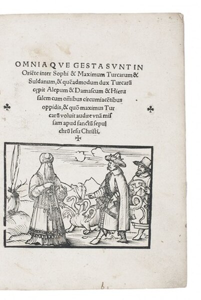 News pamphlet relating the Ottoman–Mamluk War (1516–1517), including an account of Sultan Selim's visit to Jerusalem. Printed in Basel, dated 1518