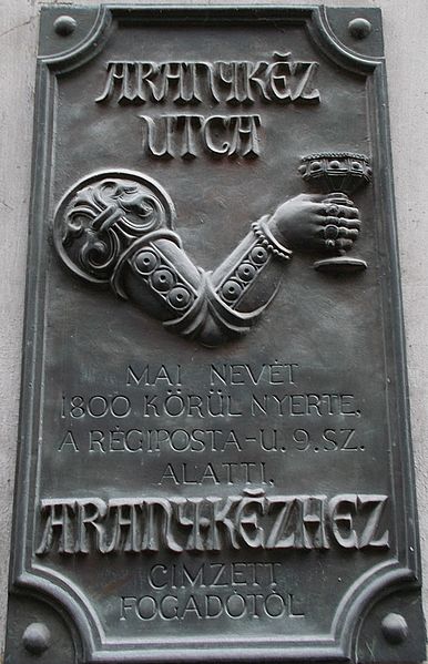 File:Aranykéz (lit. Golden Hand, this street named after a medieval guesthouse in nearby) plaque. - Budapest, District 5. Aranykéz street.JPG
