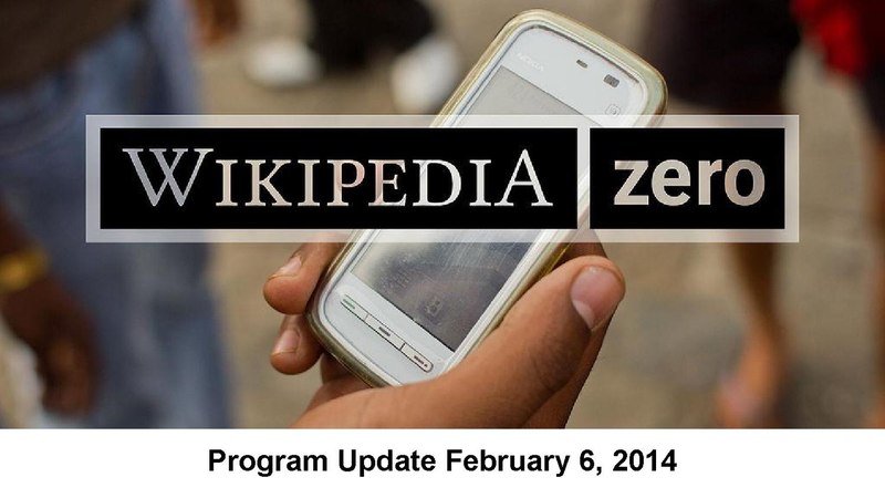 File:Wikipedia Zero Update Feb 2014.pdf