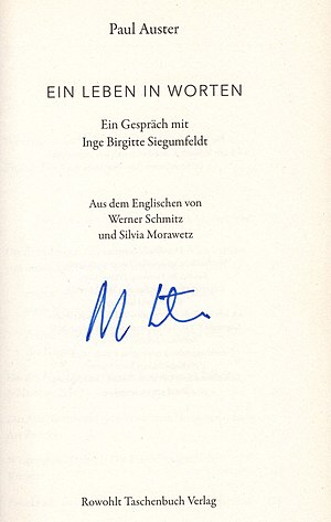 Paul Auster: Leben, Werk, Arbeitsschritte, außerliterarische Interessen, politisches Denken