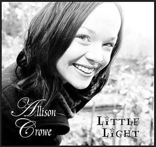 <i>Little Light</i> (album) 2008 studio album by Allison Crowe