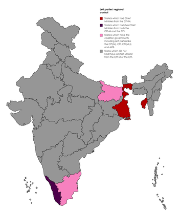 Left parties' regional control
State/s which has/had chief ministers from both the CPI(M) and the CPI.
State/s which had a chief ministers from the CPI(M).
States which have Governments of coalition of parties including Left parties like CPI(M), CPI, CPI(ML)L and AIFB.
States which did not have/had a chief minister from the CPI(M) or the CPI. Communist CM's in India.png