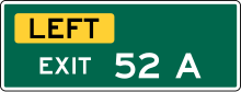 An example of a green exit number plaque for a left exit with a yellow "left" panel MUTCD E1-5hP.svg
