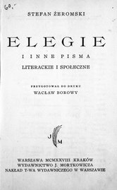 Stefan Żeromski Elegie i inne pisma literackie i społeczne