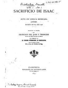 Conjunto de obras literarias en lengua mexicana recopiladas por Francisco del Paso y Troncoso.