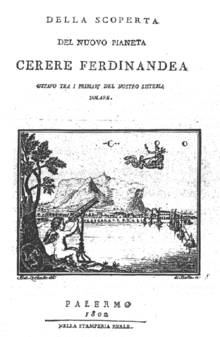 Piazzi's discovery of Ceres, described in his book the discovery a new planet Ceres Ferdinandea, demonstrated the utility of the Gaussian gravitation constant in predicting the positions of objects within the Solar System. Cerere Ferdinandea.gif