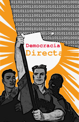 Political poster demanding a Digital Direct Democracy.