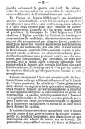 justifié autrement la guerre aux Juifs. De même, selon les mœurs, selon les pays, selon les siècles, les causes efficientes de l’antisémitisme ont varié. En France où, depuis 1789 jusqu’à ces dernières années, l’antisémitisme avait été sporadique, opinion scripturaire sans écho, sans contre-coup, sans action, il a fallu deux choses pour faire renaître les animosités d’autrefois. D’abord, et c’est là une raison grave et profonde, le triomphe de l’état laïque sur l’état chrétien. L’Église a rendu les Juifs et les hérétiques responsables de sa défaite, elle s’est retournée contre eux, et elle a commencé par attaquer Israël ; maintenant plus aguerrie, rendue audacieuse par l’inaction même de ses adversaires, elle ose plus et c’est contre le franc-maçon, contre le libre-penseur, contre le protestant qu’elle se dresse. La démocratie a laissé grandir l’antisémitisme sans protester contre lui. Au contraire, par dilettantisme, par snobisme, ou bien par lâcheté, elle a laissé faire. Demain, peut-être, elle comprendra le danger, elle verra le filet dont elle s’est laissée entourer. Il sera trop tard et c’est par des années de réaction cléricale qu’elle paiera son inertie et son aveuglement. Venons maintenant à la cause occasionnelle de l’antisémitisme, celle qui a déterminé le choc. C’est le krach de l’Union générale. La défaite de l’Union générale a été la défaite du capital et de la spéculation catholique. On a rendu la finance juive responsable de ce résultat et la campagne antijuive a été inaugurée en guise de représailles. Le capital catholique s’est rué à l’assaut du capital israélite et l’histoire de cette période sera, pour l’historien futur, intéressante comme un épisode de la lutte entre capitalistes, et même de la lutte entre deux formes du capital. L’antisémitisme s’est donc manifesté tout d’abord sous la forme d’une guerre contre la finance cosmopolite et, pendant longtemps, ses champions et ses théoriciens ont affecté de rester sur ce terrain. Ils prétendent, aujourd’hui encore, s’y tenir et feignent