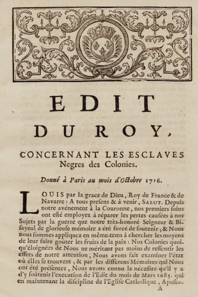 File:Louis XV - Edit du Roy concernant les esclaves nègres des colonies donné à Paris au mois d'octobre 1716, p1, Manioc, SCD Université Antilles.png