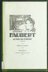 Ubald Paquin, Jules Faubert, le roi du papier, 1923    