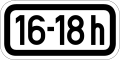 Zusatzschild 704 Zeitliche Beschränkung (16-18 h) (300 × 150 mm)
