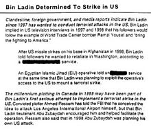 The declassified August 6, 2001, President's Daily Brief warning "Bin Laden Determined to Strike in US." "Bin Ladin Determined To Strike in US".jpg