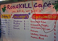 Roadkill Cafe at the Mindil Beach Sunset Markets in Darwin, Australia, carrying the motto "You kill it, we grill it "※