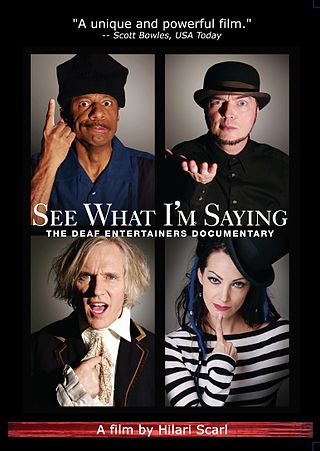 <i>See What Im Saying: The Deaf Entertainers Documentary</i> 2009 American film