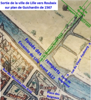 Sortie de Lille vers Roubaix sur plan Guichardin de 1567 avec indication des rues du Vieux Faubourg et de Roubaix après l'agrandissement de 1617-1622